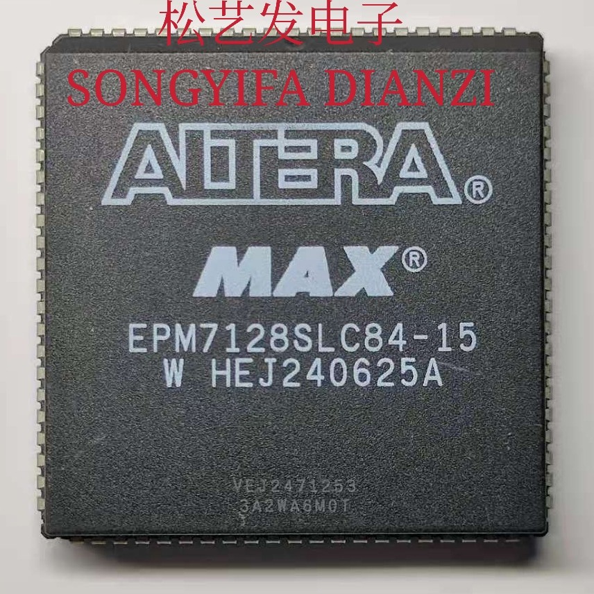 EPM7128SLC84-15  PLCC84封装 ALTERA 全新 可编程逻辑芯片