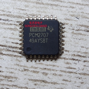 PCM2707PJTR  PCM2707  QFP48 音频转换器 原装散新拆机IC 询价