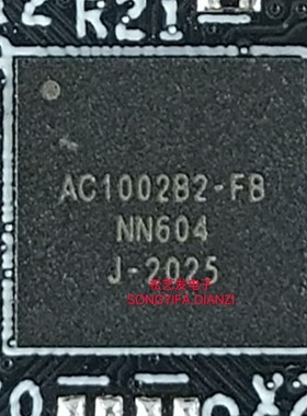 AC1002B2-FB  BGA封装  原装拆机IC  质量保证 当天询价为准 现货