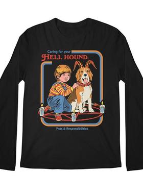 Caring for your HELL HOUND关爱你的地狱猎犬暗黑直喷长袖T恤秋