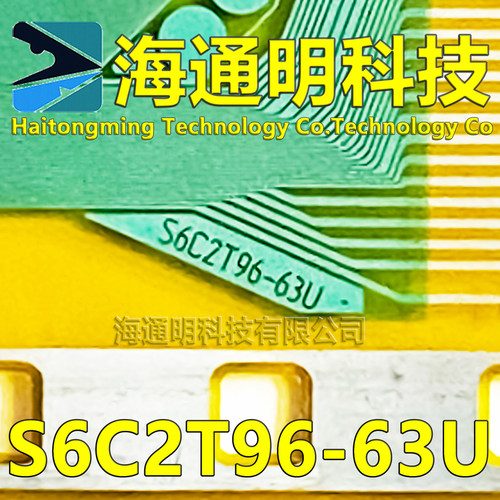 原型号S6C2T96-63U 全新卷料 液晶COF TAB 现货可直拍