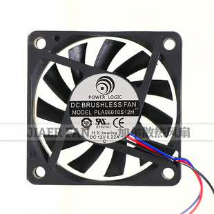POWER LOOYC DC BRUSHLESS FAN PLA06010S12H 12V 0.22A 散热风扇