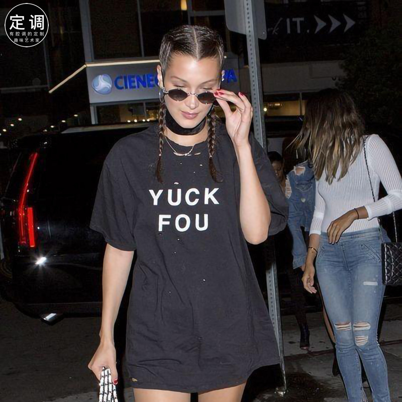 yuck fou贝拉哈迪德Bella Hadid出街短袖纯棉有趣字母衣服t恤