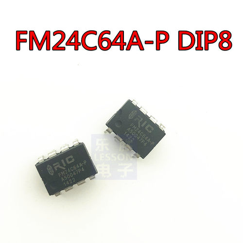 全新 FM24C64A-P FM24C64-P DIP-8直插 供应铁电储存器 FM24C64