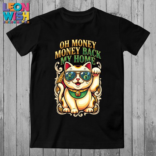 暴富好运发财T恤招财猫Money Back My Home谐音原创LEONWISH体恤