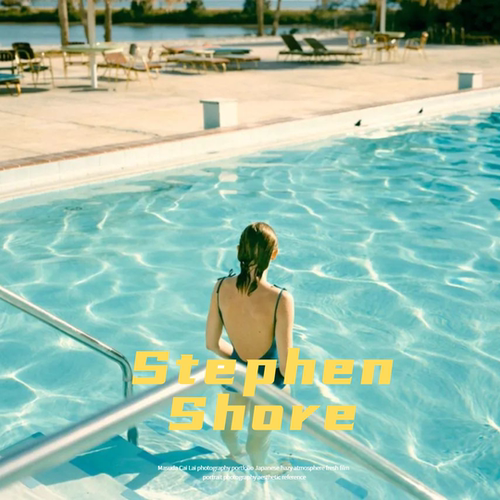 Stephen Shore 史蒂芬 肖尔 美国摄影师新彩色摄影作品集参考素材