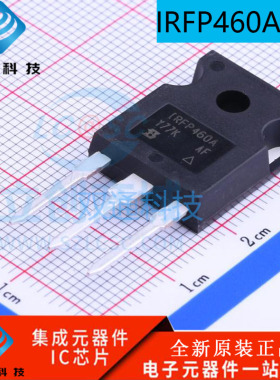 全新原装 IRFP460APBF IRFP460A 直插 TO-247 MOSFET场效应管芯片