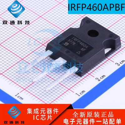 全新原装 IRFP460APBF IRFP460A 直插 TO-247 MOSFET场效应管芯片
