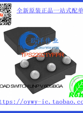 TPS22921YFPR IC LOAD SWITCH LINP V 6DSBGA TPS22921YFPR 2292