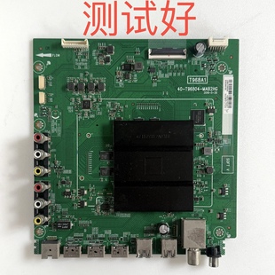主板 T96804 TCL 屏 630U MAB2HG LVU550CS0T D55A620U