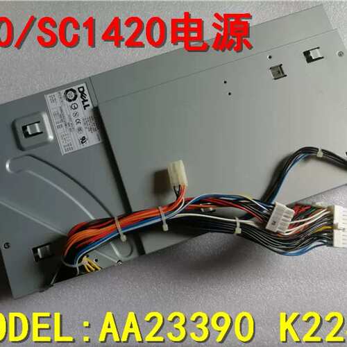 电源 PowerEdge SC1420电源AA23390 K2242? G1767议价