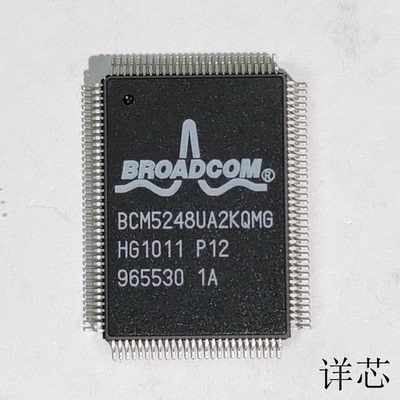 BCM5248UA2KQM全新原装 原厂渠道 咨询下单 保证质量