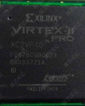 XC2VP40-7FGG676C XC2VP40-7FGG676I 全新原装 咨询下单 原厂渠道
