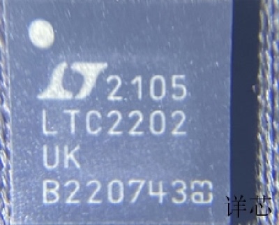LTC2202UK全新原装 原厂渠道 咨询下单 保证质量