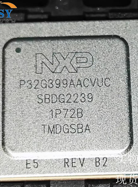 P32G399AACK1VUCT 微控制器处理器MCU/MPU/SOC单片机集成电路芯片
