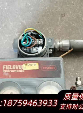 FIELDVUE FISHER 费希尔 定位器 ，破损，.询价