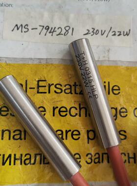 MS-794281 T+H0315HLP 油泵加热棒 230V 22W议价维修