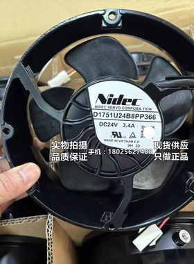 全新Nidec D1751U24B8PP366/P363 ABB580-880变频器3.4A风扇DC24V