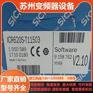 扫 SICK西克传感器 ICR620S T11503全新原装