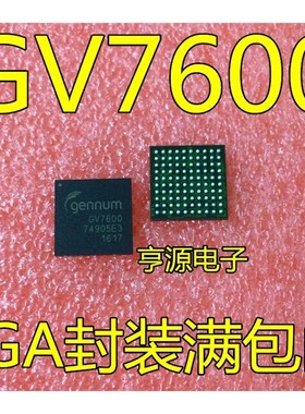 全新进口原装GV7600-IBE3 GV7600 高清视频转换芯片BGA封装可直拍