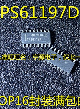 TPS61197DR TPS61197 SOP16封装 集成电路IC/LED驱动器芯片 进口