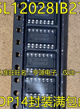 ISL12028IB27Z SOP14脚贴片 热卖 集成电路芯片 欢迎咨询 进口