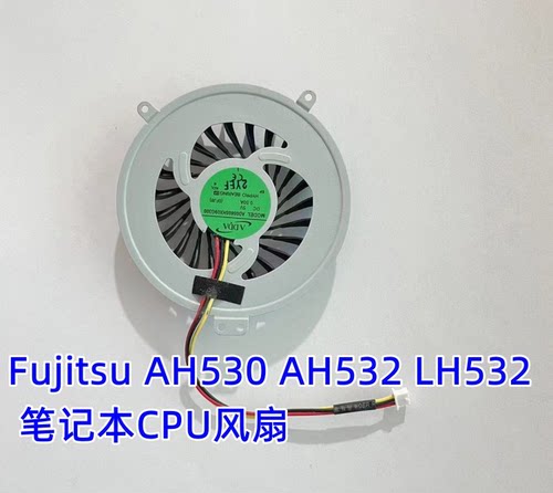 全新原装 富士通Fujitsu AH530 AH532 LH532 笔记本CPU风扇