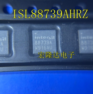 ISL88739BHRZ 进口原装 88739B QFN 全新现货ISL88739AHRZ 88739A