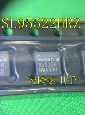 ISL95522HRZ-T ISL95522HRZ 95522H QFN32脚 原装正品 全新进口
