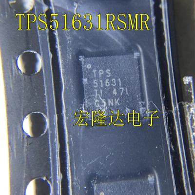 TPS51631RSMR 全新原装 DC-DC电源 TPS51631芯片QFN32