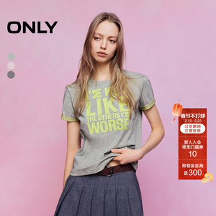 ONLY2026春季新款撞色宣言印花舒适圆领显瘦正肩字母短袖T恤女