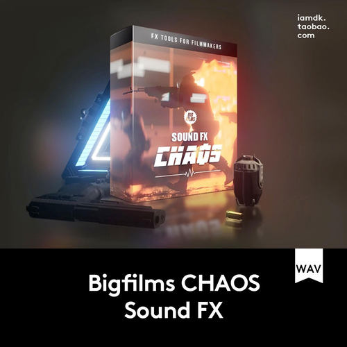 CHAOS – Sound FX 740组科幻武器打斗爆炸魔法音效配音设计素材
