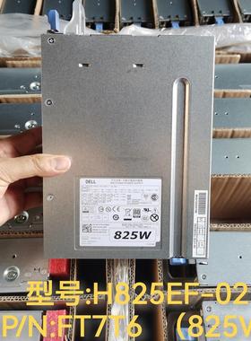 DELL D685EF-01 H685EF-00 H825EF-02 W4DTF CYP9P FT7T6 825W