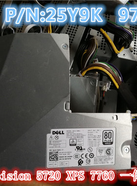 原装Dell Precision 5720 XPS 7760电源25Y9K 974T6 L360E0-00
