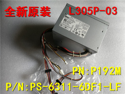 全新DELL OPTIPLEX 760 780 960MT电源L305P-03 H305P-02 F305P