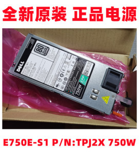 全新原装DELL R740 R840 R730 T430 T630电源E750E-S1 TPJ2X