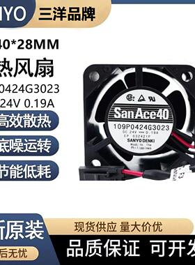 SANYO 109P0424G3023 变频器风扇 4厘米 4028 4CM 24V 0.19A