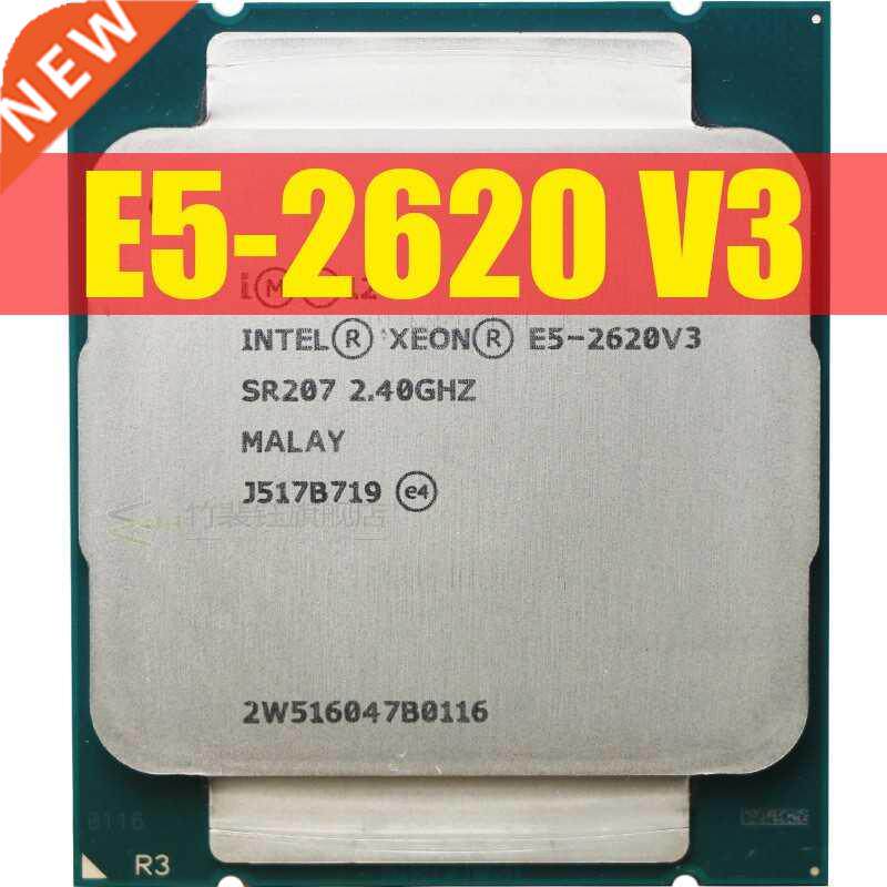 Xeon E5 2620 V3 E5-2620 V3 procesador SR207 2,4 Ghz 6 Core 8 - 实物图