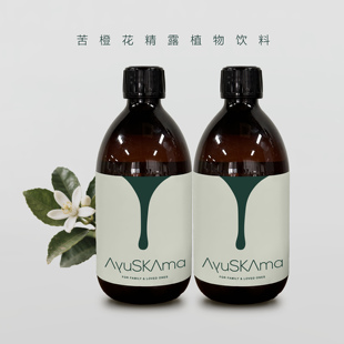 两瓶 500ml 苦橙花精露植物饮 AyuSkAma