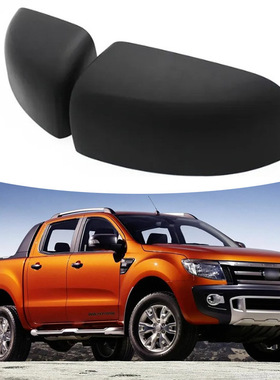 适用于12-21款Ford Ranger Wildtrak T6 T7 T8后视镜外壳倒车镜盖