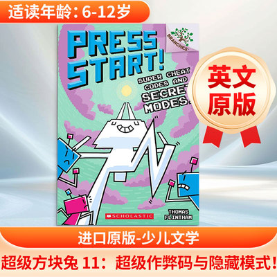 PRESS START! #11: SUPER CHEAT CODES AND SECRET MODES! (WITH BUDDY+) (CH) 托马斯·弗林瑟姆 著 著 原版其它外版书