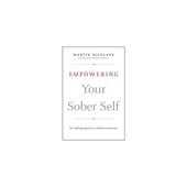 著 Nicolaus The Addiction 书 Your Sober Recovery Self 书外版 Approach 科学技术类原版 LifeRing Martin Empowering