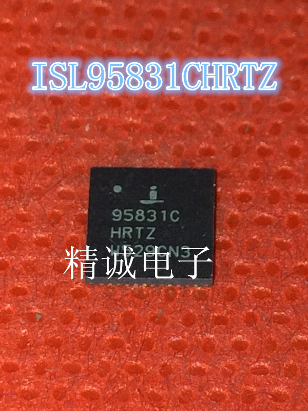 ISL95831AHRTZ全新正品芯片ISL