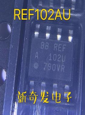 REF102AU/2K5 REF102AU SOP-8 电压基准 IC芯片