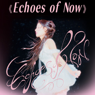 Echoes Now CD唱片 LP黑胶唱片 正版 彩胶 张碧晨全新实体专辑