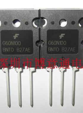 G60N100BNTD   G60N100  电焊机 IGBT单管  60A1000V 可直拍