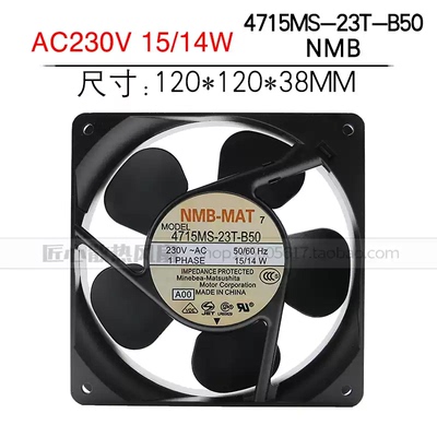 4715MS/PS/FS-20T/22T/23T/20W-B50/B30/B20/5A NMB 散热风扇230V