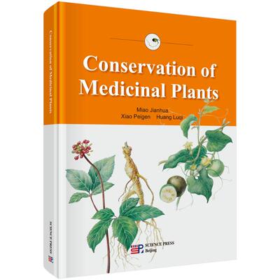 正版包邮 Conservation of Medicinal Plants  Miao Jianhua//Xiao Peigen//Huang Luqi 著 医学综合 科学出版社9787030635105
