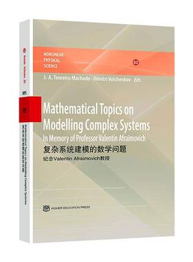 复杂系统建模的数学问题:纪念Valentin Afraimovich教授:in memory of professor Valentin Afraimovich  自然科学书籍