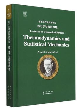 Lectures on theoretical physics:Vol. Ⅴ:Thermodynamics and statistical mechanics  自然科学书籍